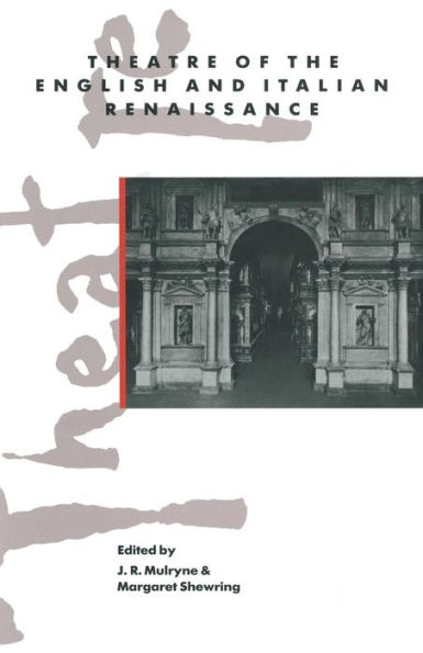 Theatre of the English and Italian Renaissance