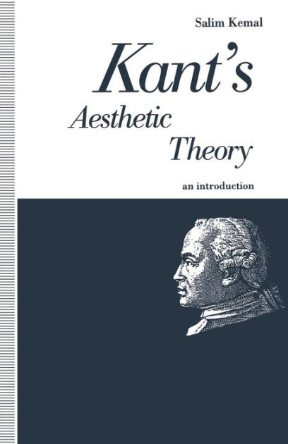 Kant's Aesthetic Theory: An Introduction By Salim Kemal, Hardcover ...