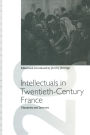Intellectuals in Twentieth-Century France: Mandarins and Samurais