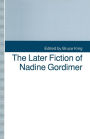 The Later Fiction of Nadine Gordimer