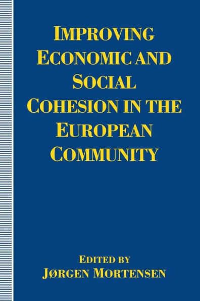 Improving Economic and Social Cohesion in the European Community