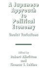 A Japanese Approach to Political Economy: Unoist Variations