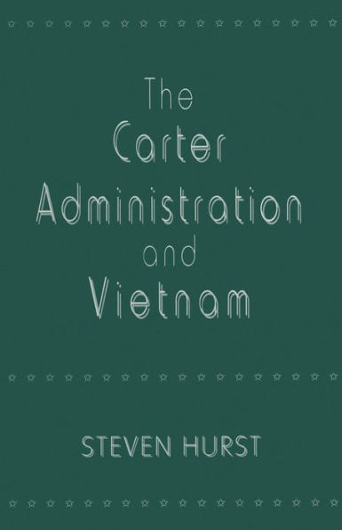 The Carter Administration and Vietnam