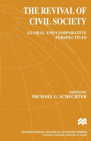 The Revival of Civil Society: Global and Comparative Perspectives