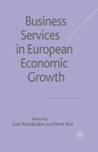 Title: Business Services in European Economic Growth, Author: L. Rubalcaba