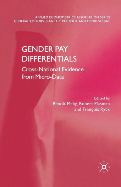 Gender Pay Differentials: Cross-National Evidence from Micro-Data