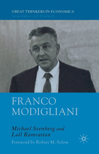 Franco Modigliani: A Mind That Never Rests