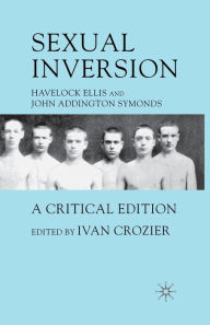 Title: Sexual Inversion: A Critical Edition, Author: H. Ellis