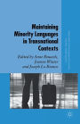 Maintaining Minority Languages in Transnational Contexts: Australian and European Perspectives