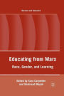 Educating from Marx: Race, Gender, and Learning