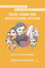 Social Change and Intersectional Activism: The Spirit of Social Movement