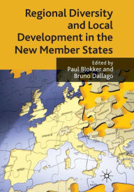 Title: Regional Diversity and Local Development in the New Member States, Author: P. Blokker