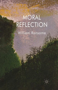 Title: Moral Reflection, Author: W. Ransome