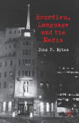 Bourdieu, Language and the Media