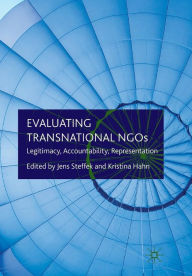 Title: Evaluating Transnational NGOs: Legitimacy, Accountability, Representation, Author: J. Steffek