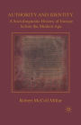 Authority and Identity: A Sociolinguistic History of Europe before the Modern Age