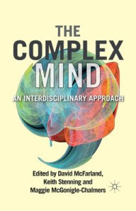 Title: The Complex Mind: An Interdisciplinary Approach, Author: David McFarland