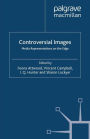 Controversial Images: Media Representations on the Edge