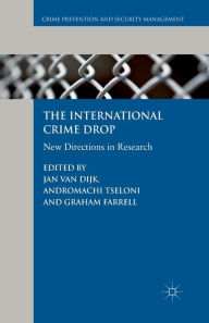 Title: The International Crime Drop: New Directions in Research, Author: Kenneth A. Loparo