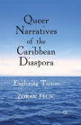Queer Narratives of the Caribbean Diaspora: Exploring Tactics