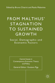 Title: From Malthus' Stagnation to Sustained Growth: Social, Demographic and Economic Factors, Author: Bruno Chiarini