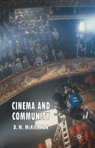 Title: Cinema and Community, Author: D. McKiernan