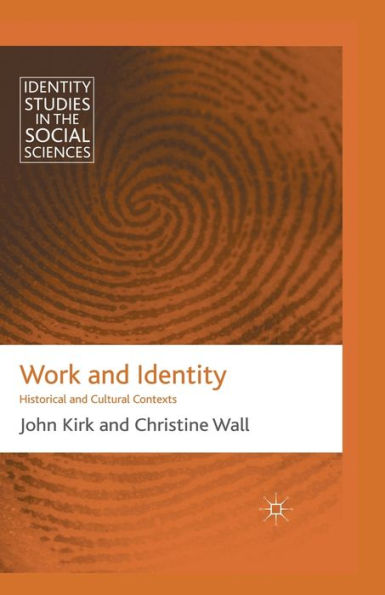 Work and Identity: Historical and Cultural Contexts