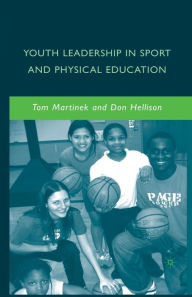 Title: Youth Leadership in Sport and Physical Education, Author: D. Hellison