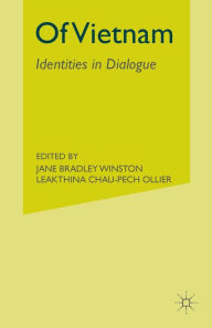 Title: Of Vietnam: Identities in Dialogue, Author: J. Winston