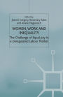 Women, Work and Inequality: The Challenge of Equal Pay in a Deregulated Labour Market