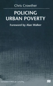 Title: Policing Urban Poverty, Author: C. Crowther