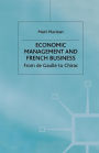 Economic Management and French Business: From de Gaulle to Chirac