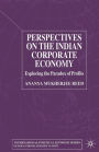 Perspectives on the Indian Corporate Economy: Exploring the Paradox of Profits