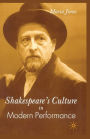 Shakespeare's Culture in Modern Performance