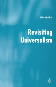 Title: Revisiting Universalism, Author: A. Assiter