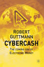 Cybercash: The Coming Era of Electronic Money