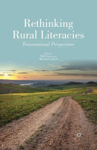 Title: Rethinking Rural Literacies: Transnational Perspectives, Author: Michael Corbett