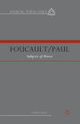 Foucault/Paul: Subjects of Power