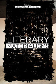 Title: Literary Materialisms, Author: M. Nilges