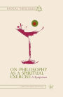 On Philosophy as a Spiritual Exercise: A Symposium