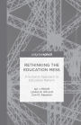 Rethinking the Education Mess: A Systems Approach to Education Reform