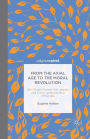 From the Axial Age to the Moral Revolution: John Stuart-Glennie, Karl Jaspers, and a New Understanding of the Idea