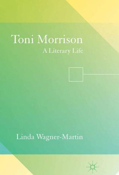 Toni Morrison: A Literary Life