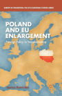 Poland and EU Enlargement: Foreign Policy in Transformation