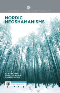 Title: Nordic Neoshamanisms, Author: S. Kraft