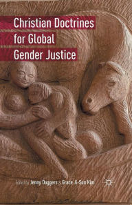 Title: Christian Doctrines for Global Gender Justice, Author: Grace Ji-Sun Kim