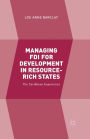 Managing FDI for Development in Resource-Rich States: The Caribbean Experience