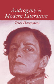 Title: Androgyny in Modern Literature, Author: T. Hargreaves