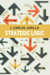 Title: Strategic Logic, Author: J. Jarillo