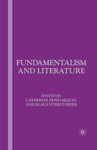 Title: Fundamentalism and Literature, Author: C. Pesso-Miquel
